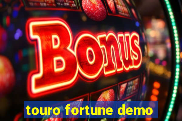 touro fortune demo